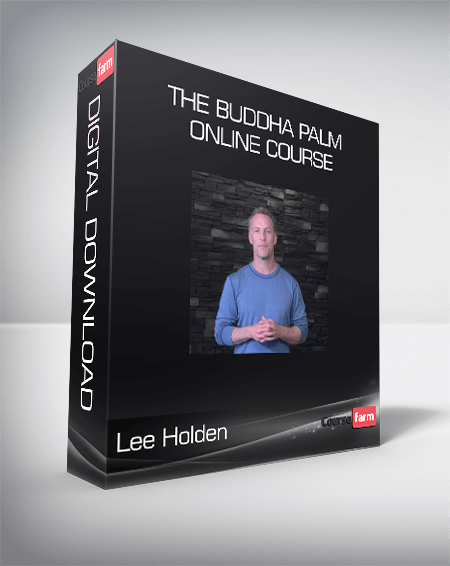 Lee Holden - The Buddha Palm Online Course