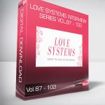 Love Systems Interview Series Vol.87 - 103