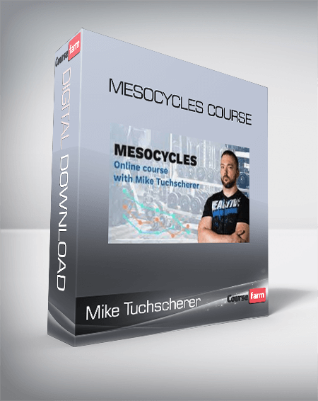 Mike Tuchscherer - Mesocycles Course