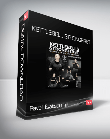 Pavel Tsatsouline - Kettlebell StrongFirst