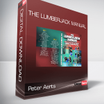 Peter Aerts - The Lumberjack Manual