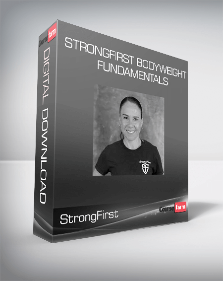 StrongFirst Bodyweight Fundamentals