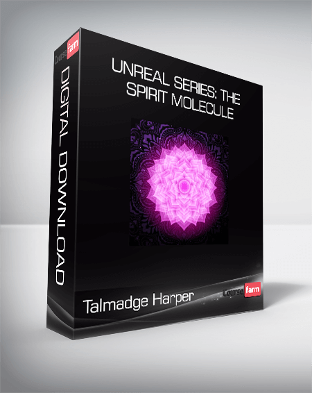 Talmadge Harper - Unreal Series: The Spirit Molecule
