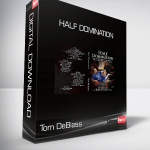 Tom DeBlass – Half Domination