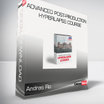 Andras Ra - Advanced Post-Production: Hyperlapse Course