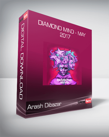 Arash Dibazar - Diamond Mind - May 2017