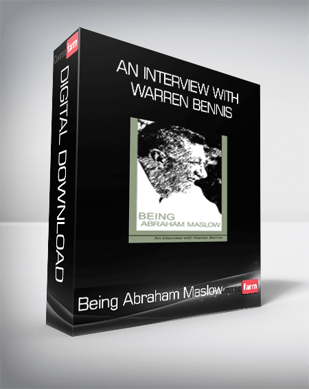 Being Abraham Maslow - An Interview with Warren Bennis