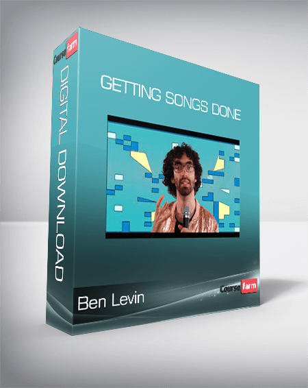 Ben Levin – Getting Songs Done