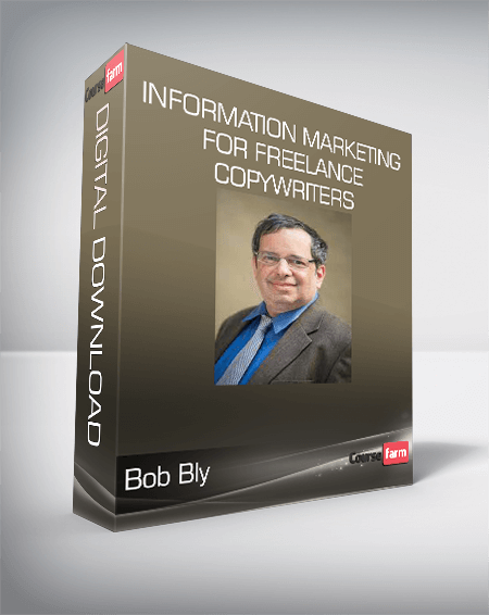 Bob Bly - Information Marketing for Freelance Copywriters