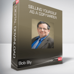 Bob Bly - Selling Yourself as a Copywriter