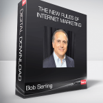 Bob Serling - The New Rules of Internet Marketing