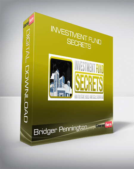 Bridger Pennington - Investment Fund Secrets