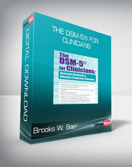 Brooks W. Baer - The DSM-5® for Clinicians