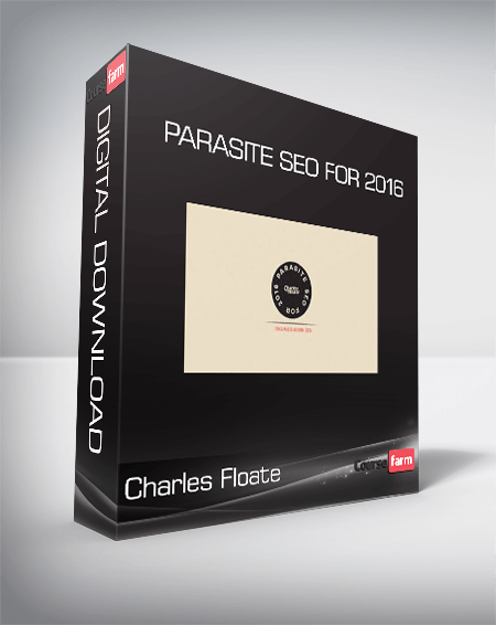 Charles Floate - Parasite SEO For 2016