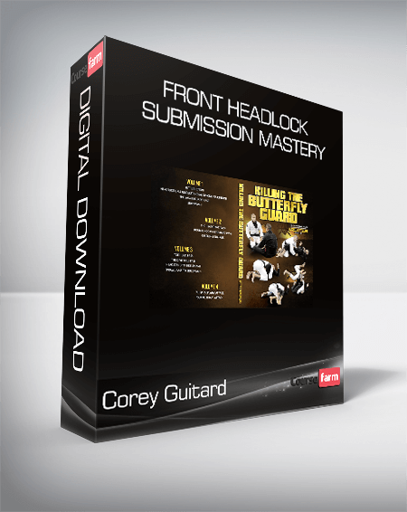 Corey Guitard - Front Headlock Submission Mastery