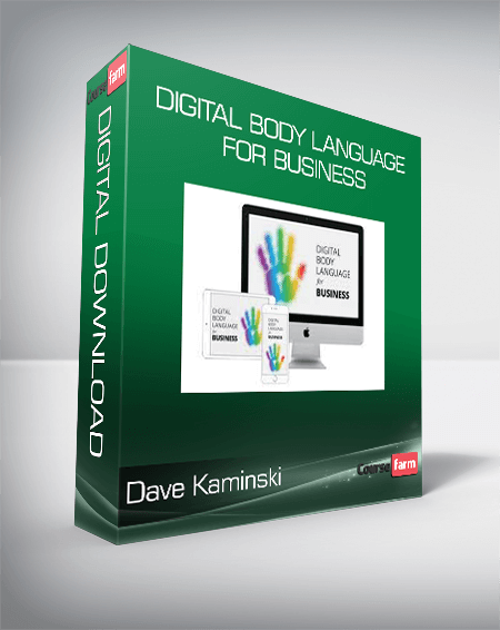 Dave Kaminski - Digital Body Language For Business