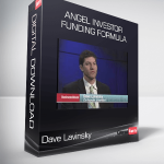 Dave Lavinsky - Angel Investor Funding Formula