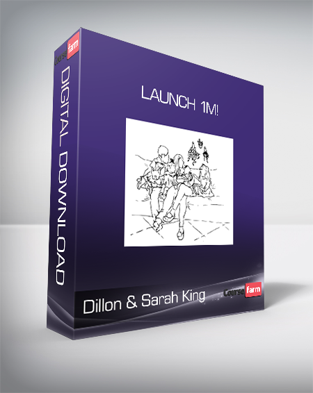 Dillon & Sarah King - Launch 1M!