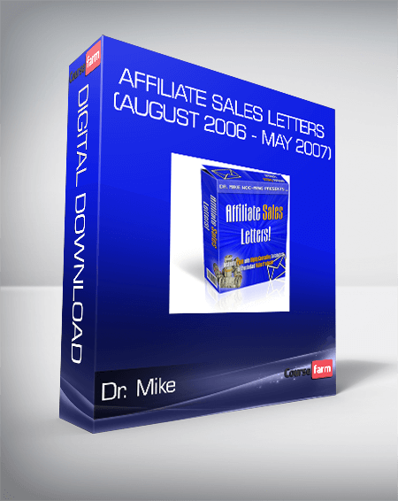 Dr. Mike - Affiliate Sales Letters (August 2006 - May 2007)