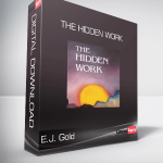 E.J. Gold - The Hidden Work