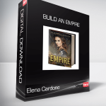 Elena Cardone - Build an Empire