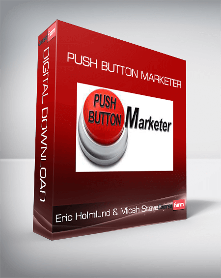Eric Holmlund & Micah Stover - Push Button Marketer