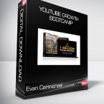 Evan Carmichael - Youtube Growth Bootcamp
