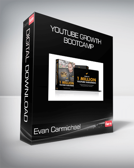 Evan Carmichael - Youtube Growth Bootcamp