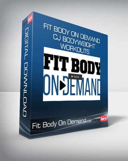 Fit Body On Demand – CJ Bodyweight Workouts