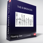 Flowing Zen - The 8 Brocades