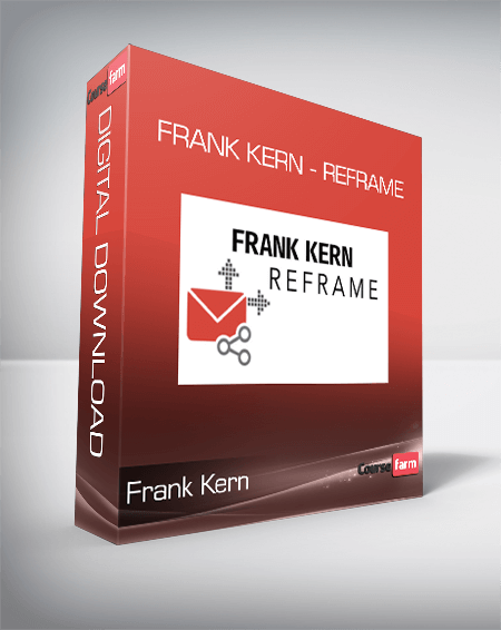 Frank Kern - Reframe