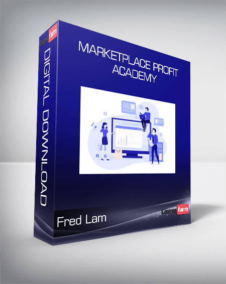 Fred Lam - Marketplace Profit Academy