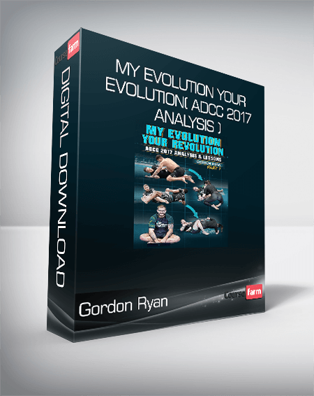 Gordon Ryan - My Evolution Your Evolution( ADCC 2017 Analysis )