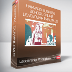 Harvard Business School Online - Leadership Principles