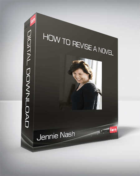 Jennie Nash - How to Revise a Novel