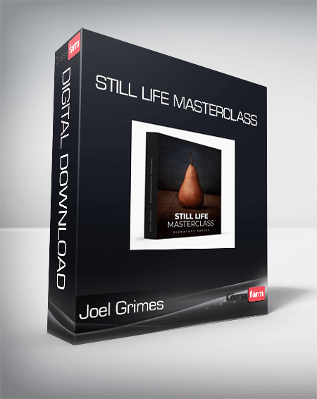 Joel Grimes - Still Life Masterclass