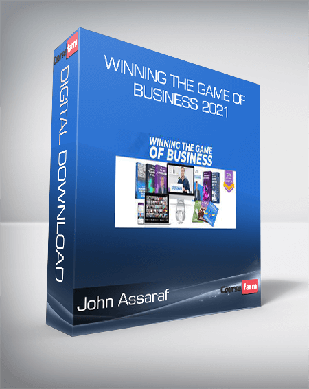 John Assaraf – Winning the Game of Business 2021