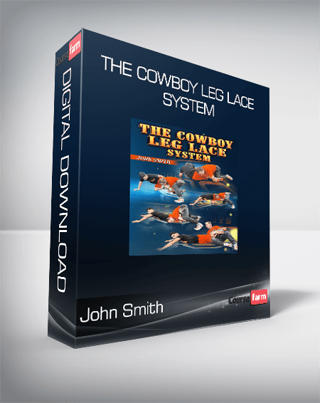 John Smith - The Cowboy Leg Lace System