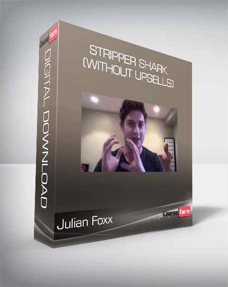 Julian Foxx - Stripper Shark (without upsells)