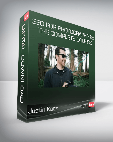 Justin Katz - SEO for Photographers: The Complete Course