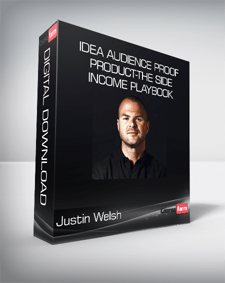 Justin Welsh - Idea Audience Proof Product-The Side Income Playbook