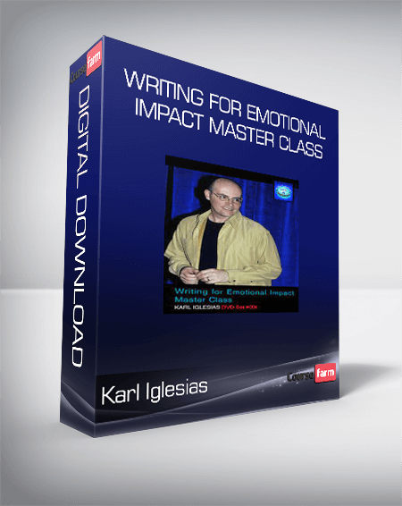 Karl Iglesias - Writing For Emotional Impact Master Class