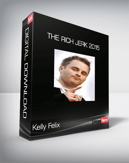 Kelly Felix - The Rich Jerk 2015