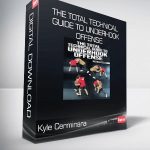 Kyle Cerminara - The Total Technical Guide To Underhook Offense