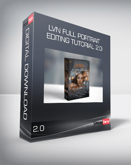 LVN Full Portrait Editing Tutorial 2.0