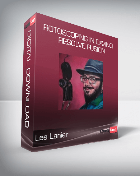 Lee Lanier - Rotoscoping In Davinci Resolve Fusion