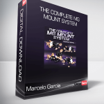 Marcelo Garcia - The Complete MG Mount System