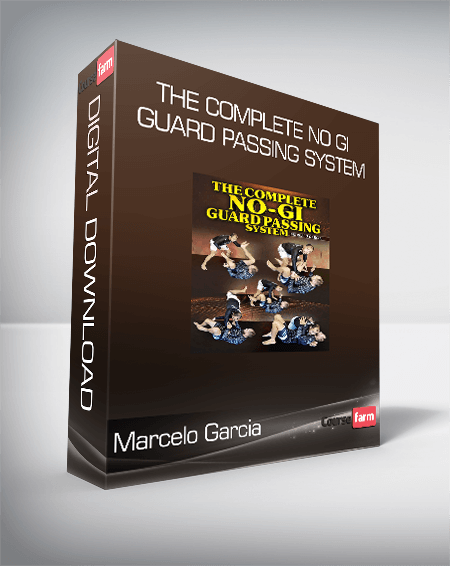 Marcelo Garcia - The Complete No Gi Guard Passing System