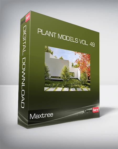 Maxtree - Plant Models Vol. 49