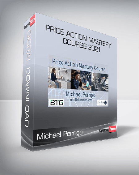 Michael Perrigo - Price Action Mastery Course 2021